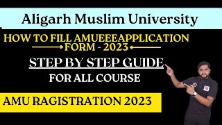 How to fill AMU Entrance Application form 2023  step by step amu Entrance form filling  amu form [upl. by Klemens127]