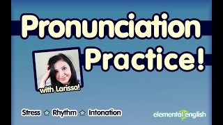 English Pronunciation Practice  Rhythm Connected Speech and Linking [upl. by Lairea]