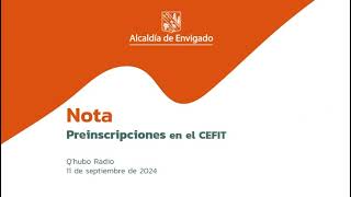 Nota preinscripciones en el CEFIT  Qhubo Radio  11 de septiembre [upl. by Ahcilef483]