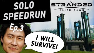 Stranded Alien Dawn SOLO SPEEDRUN on Insane Chaos Ep3  RUEN [upl. by Kirsteni241]