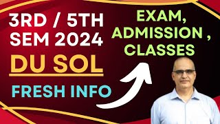 SOL 3rd  5th Semester Admission 2024 Exams classes Study Material Info Dec 2024 [upl. by Doretta]