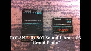 ROLAND JD800 Sound Library 06 quotGrand Pianoquot [upl. by Faletti80]