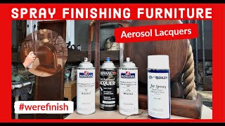 Spray Finish Wood Furniture Using Aerosol Lacquer  Product Reviews and Techniques [upl. by Alyks]