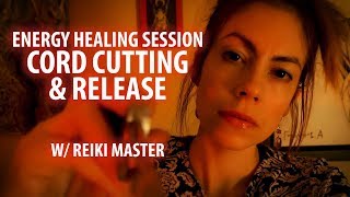 Reiki Session Cord Cutting and Release ASMR [upl. by Zalucki172]