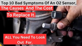 Top 10 Bad Symptoms of O2 Sensors [upl. by Gimpel]