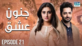 Pakistani Drama  Junoon e Ishq  Episode 21  Danish Taimoor amp Hiba Bukhari  CO1O danishtaimoor [upl. by Amikan]