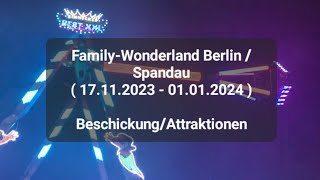 FamilyWonderland Berlin  Spandau  17112023  01012024   Beschickung  Attraktionen [upl. by Trella]