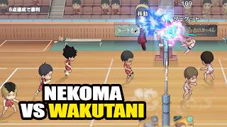 NEKOMA VS WAKUTANI MINAMI  HAIKYUU TOUCH THE DREAM JP 23 [upl. by Inaluahek512]