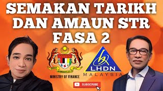 TERBARU TARIKH SEBENAR SEMAKAN STR FASA 2 DAN RAYUAN [upl. by Matthus]