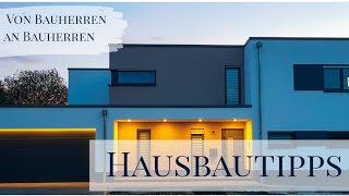 10 Hausbautipps von Bauherren Achte darauf beim Hausbau ❗ Hausbau in Eigenleistung Die Siwuchins [upl. by Guimar890]