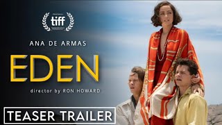 Eden Trailer 2024  Ana De Armas  Jude Law  Sydney Sweeney  Eden Trailer Ana De Armas [upl. by Anawahs396]