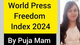 World Press Freedom Index 2024  जानिए भारत की स्तिथि  Current Affairs by Puja Mam gswithnirajsir [upl. by Anihs451]