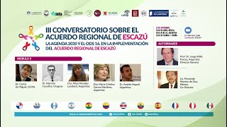 III CONVERSATORIO SOBRE EL ACUERDO REGIONAL DE ESCAZÚ MÓDULO II [upl. by Yehs]