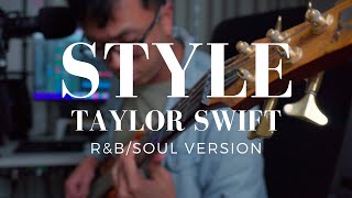 style  taylor swift acoustic rampbsoul cover [upl. by Azer463]