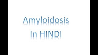 Amyloidosis Causes Types Pathogenesis Treatment [upl. by Evod]