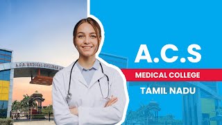 ACS Medical College and Hospital  Campus Tour  Hostel  Fees  NEET 2024 [upl. by Gabriele]