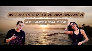 Nelut Peste❌Alina Mihaila❤️Ia iesi mandro panan prag ♫ Oficial video  ♫ [upl. by Archambault237]