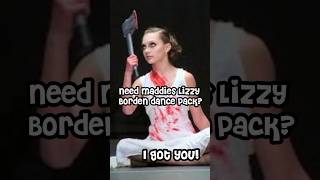 Lizzy Borden dance pack aldc aldcalways dancemoms dance danceoff foryou realitytvshow edit [upl. by Aray]