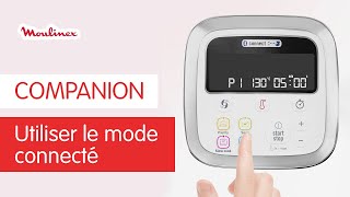 Comment utiliser le COMPANION en mode connecté   Les Tutos Moulinex [upl. by Einberger791]