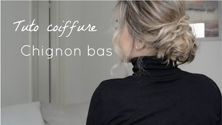 TUTO COIFFURE  Chignon bas [upl. by Haakon]