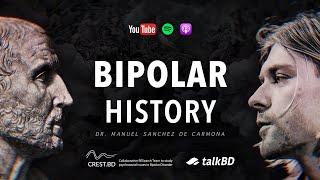 The History of Bipolar Disorder An Untold Story  Dr Manuel Sánchez de Carmona  talkBD EP 39 🏛️ [upl. by Aihseyk]