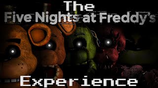 The Five Nights At Freddys Experience [upl. by Esinet728]