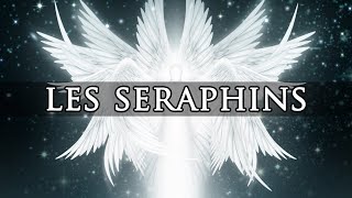 Les SERAPHINS  Histoire des Anges [upl. by Acinorahs409]