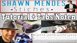 ★Shawn Mendes  STITCHES Guitar Lesson  PickingStrummingTabsChords 4KHD [upl. by Ateuqal]