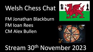 Welsh Chess Chat gets festive [upl. by Kalie]