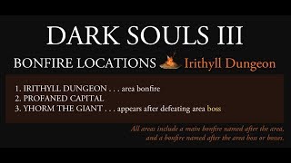 Dark Souls III ¦ Bonfire Locations in Irithyll Dungeon [upl. by Kirven]