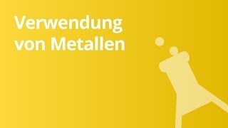 Metalle und ihre Verwendung  Chemie  Anorganische Verbindungen – Eigenschaften und Reaktionen [upl. by Pall37]