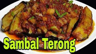 RESEP SAMBAL TERONG ENAK  Cara Membuat Sambal Terong Yang Pedas amp Mantap [upl. by Nylaehs]