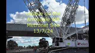 Update on the Armadale WA Metronet Site 13 7 24 [upl. by Marita]