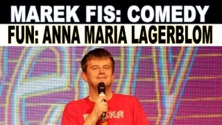 Marek Fis  Comedy  Anna Maria Lagerblom  Quatsch Comedy Club  Gummersbach 09112012 [upl. by Faxan]