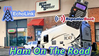 Ham on the Road Using EchoLink on the East Coast Reflector and a Visit to Ham Radio Outlet Store [upl. by Liggitt]