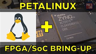 Embedded Linux  FPGASoC Zynq Part 5  Phils Lab 100 [upl. by Cadell]