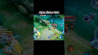 Alpha flicker trick shorts mlbb mobilelegends [upl. by Bertasi917]