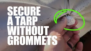 Survival Tip Secure a Tarp Without Grommets  DIY Shelter amp Cover [upl. by Vinson]