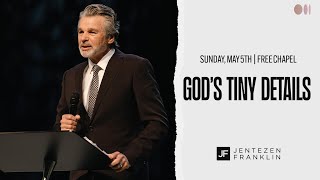 God’s Tiny Details  Jentezen Franklin [upl. by Omer544]