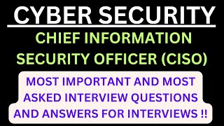 quotCybersecurity CISO Chief Information Security Officerquot Most Asked Interview QampA in CISO Intrvws [upl. by Enad]