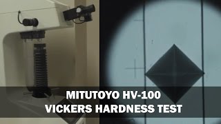 Mitutoyo HV100  Vickers Hardness Material Testing Tutorial [upl. by Gabbi]