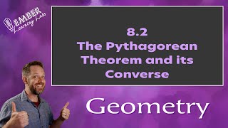 82 The Pythagorean Theorem and its Converse  Ember Learning Labs [upl. by Klute]