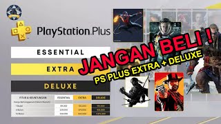 New PS PLUS EXTRA  DELUXE  JANGAN BELI SEBELUM NONTON INI  Mubazir Buang Duit Kalian [upl. by Willing]