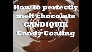 How to Melt Chocolate CANDIQUIK Candy Coating [upl. by O'Connell238]