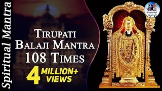 Tirupati Balaji Mantra  108 Times  Very Powerful Mantra  Full Songs [upl. by Eseeryt716]