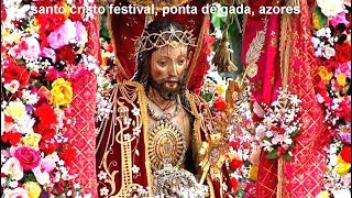 SANTO CRISTO Festival in May at Ponta Delgada Azores Check for 2020 [upl. by Seiuqram]