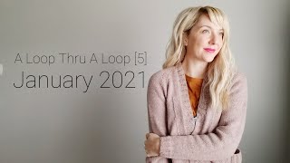 A Loop Thru A Loop 5 Knitting Podcast [upl. by Grew454]