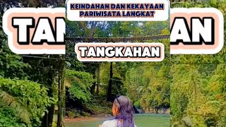 Tangkahan  Kabupaten Langkat [upl. by Saxet829]