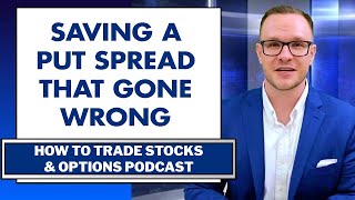 3 Easy Ways to Adjust a Put Credit Spread Gone Wrong  How to Trade Stocks amp Options Podcast [upl. by Landing]