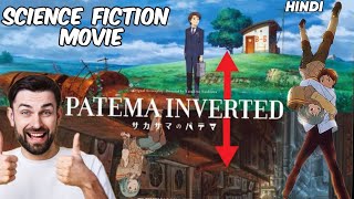 PATEMA INVERTED ANIME MOVIE REVIEW IN HINDI [upl. by Ednyl]